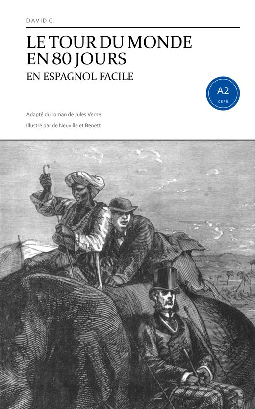 Couverture du Tour du monde en quatre-vingts jours en espagnol facile.