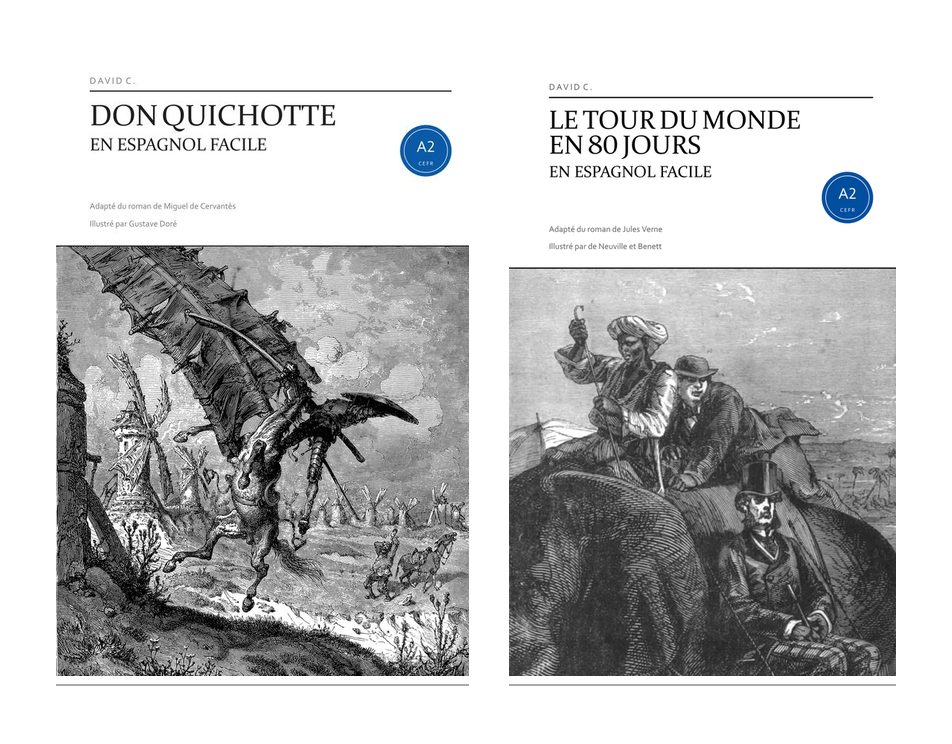 Les couvertures de Don Quichotte en espagnol facile et du Tour du monde en quatre-vingts jours en espagnol facile, côte à côte.